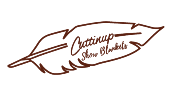 Cuttinup Show Blankets LLC